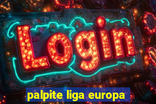 palpite liga europa